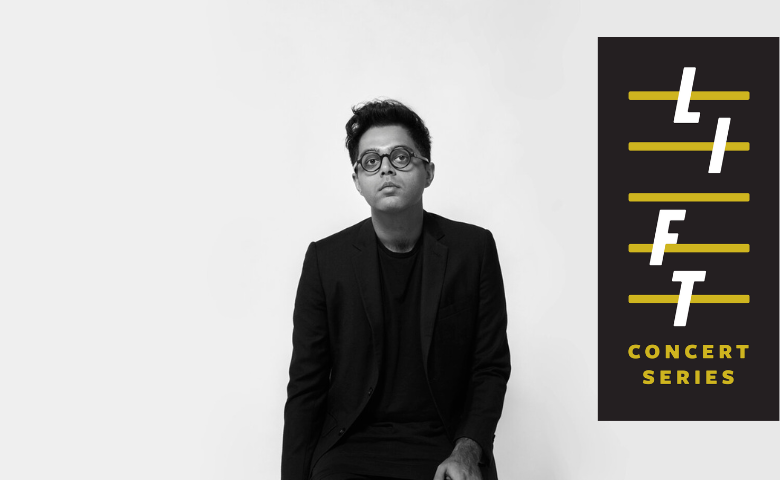 Lift Series: Rafiq Bhatia