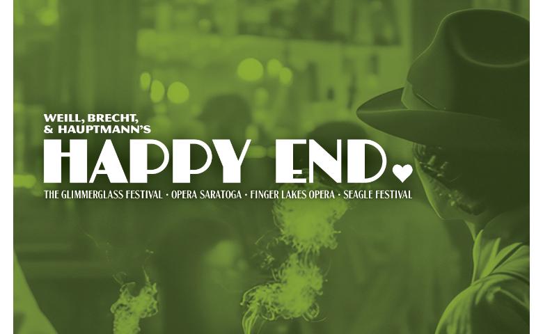 Glimmerglass Opera’s Happy End 